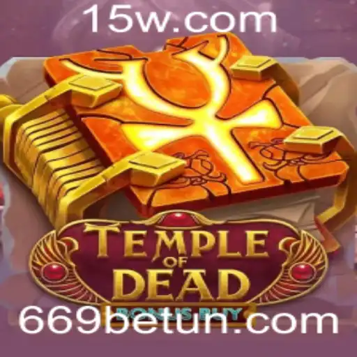 669bet | Temple of Dead Bonus Buy: Explore o Mistério com 669bet